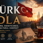 Türk İdla: Meaning, Significance, and Cultural Context